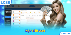 Nạp tiền LC88